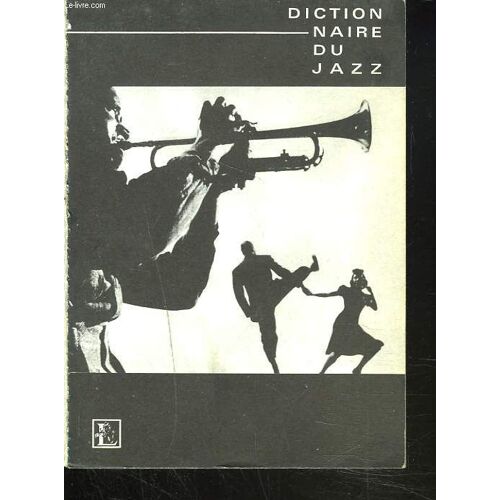 Dictionnaire Du Jazz