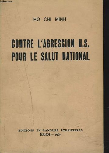 Contre L'agression U.S. Pour Le Salut National.