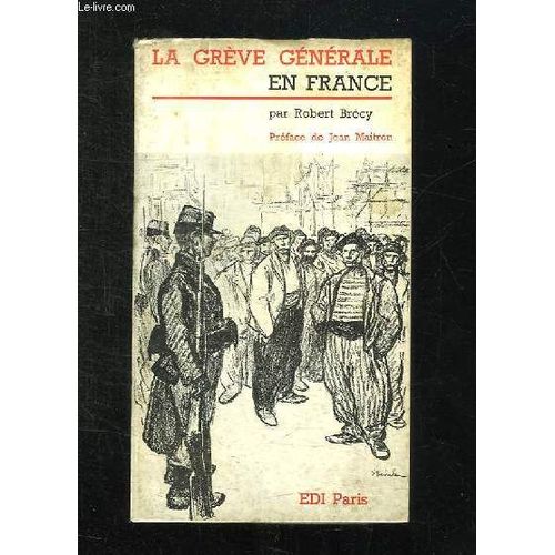 La Greve Generale En France.