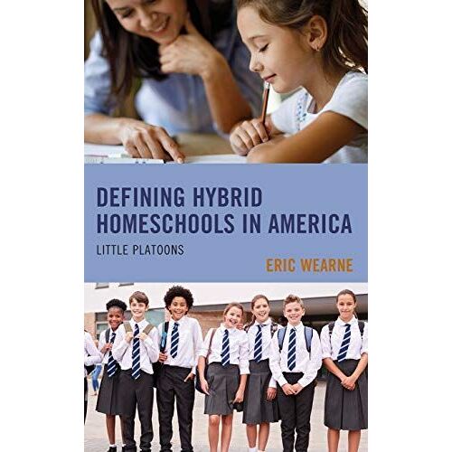 Defining Hybrid Homeschools In America