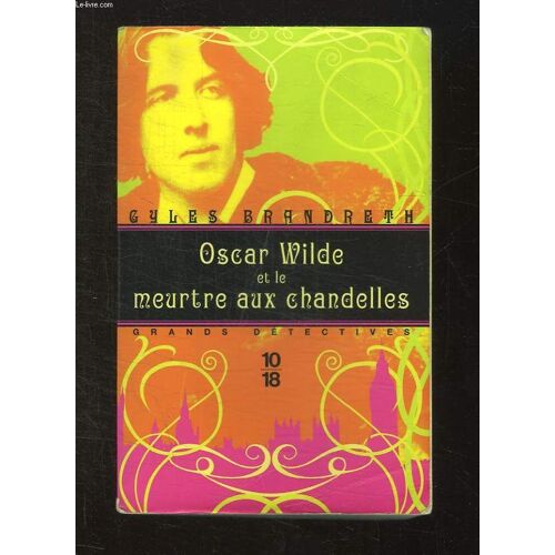 Oscar Wilde Et Le Meurtre Aux Chandelles.