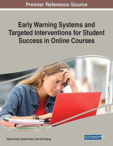 Early Warning Systems And Targeted Interventions For Student Success In Online Courses
