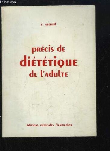 Précis De Diététique De L'adulte.