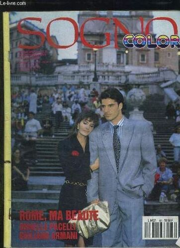 Sogno Color N° 66. Rome Ma Beaute Avec Ornella Pacelli Et Giuliano Armani.