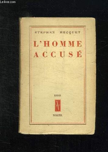 L Homme Accuse.