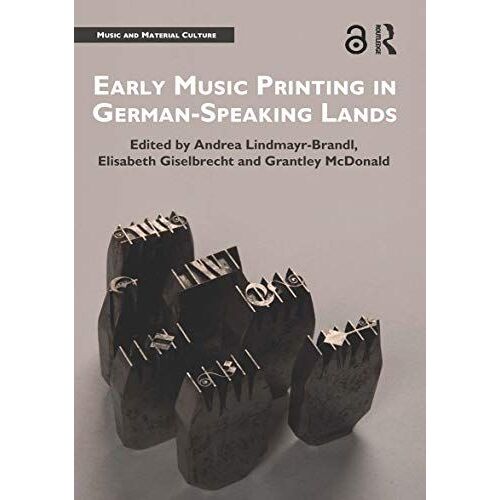 Early Music Printing In German-Speaking Lands