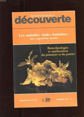 Revue Du Palais De La Decouverte. Vol 20.  N°192. Les Maladies Virales Humaines: Hier, Aujourd'hui, Demain. Biotechnologies Et Amelioration Du Pommier Et Du Poirier
