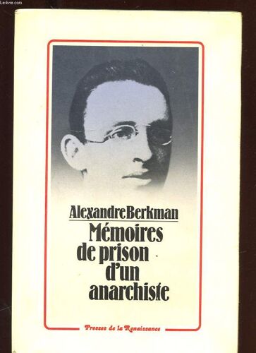 Memoires De Prison D'un Anarchiste