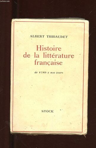 Histoire De La Litterature Francaise De 1789 A Nos Jours