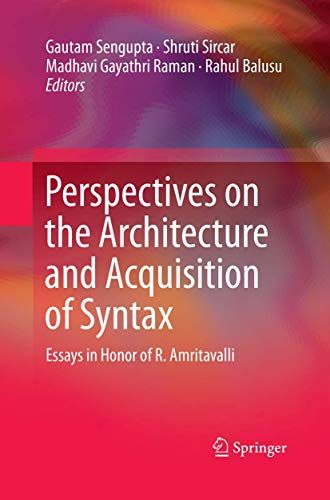 Perspectives On The Architecture And Acquisition Of Syntax