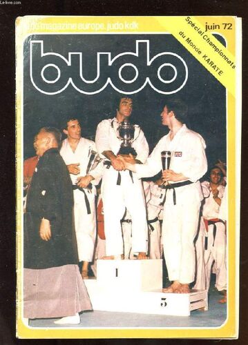 Budo Magazine Europe. Volume Xxii. Numero 6.  Special Championnats Du Monde Karate