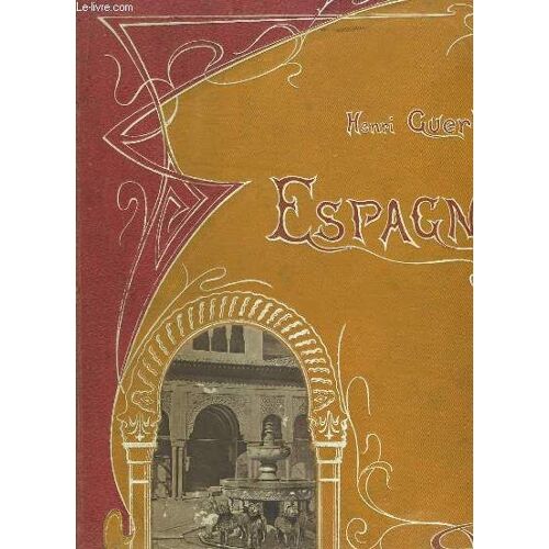 Espagne. Impressions De Voyage Et D'art