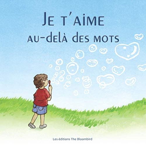 Je T'aime Au-Delà Des Mots: Livre Pour Enfants