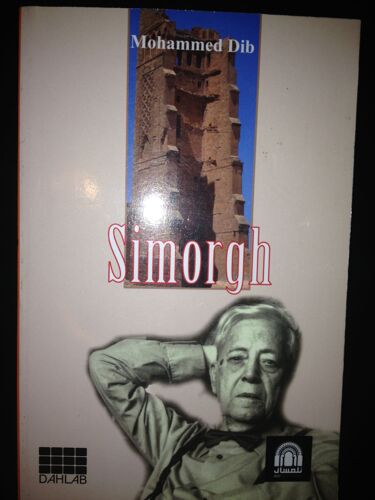 Simorgh : Mohammed Dib