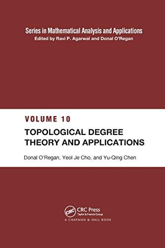 Topological Degree Theory And Applications