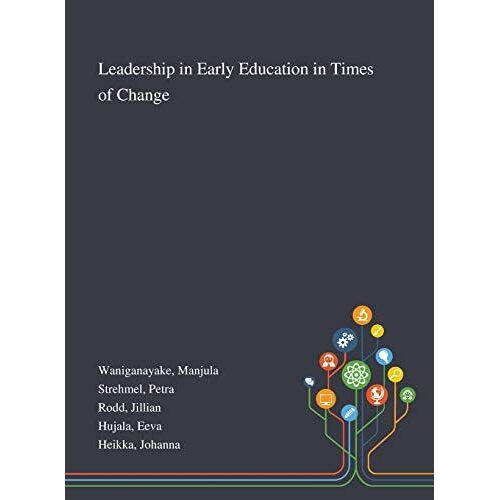 Leadership In Early Education In Times Of Change