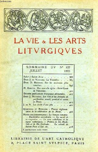 La Vie & Les Arts Liturgiques, N° 127, Juillet 1925
