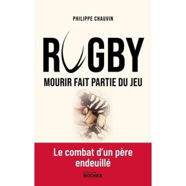 Rugby : Mourir Fait Partie Du Jeu