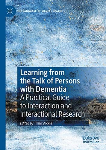 Learning From The Talk Of Persons With Dementia