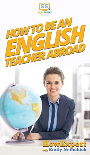 How To Be An English Teacher Abroad