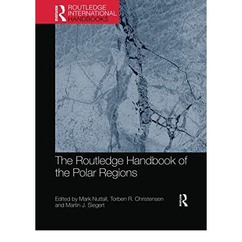 The Routledge Handbook Of The Polar Regions