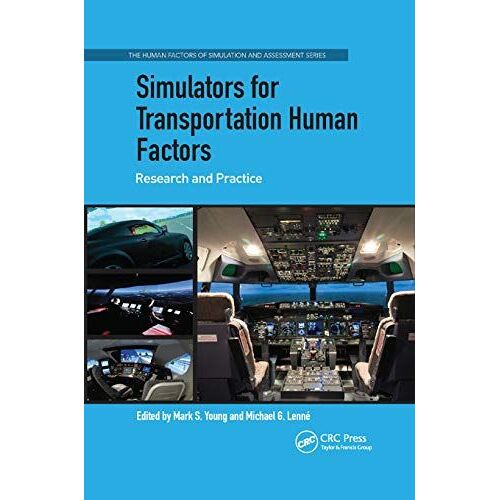 Simulators For Transportation Human Factors