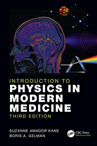 Introduction To Physics In Modern Medicine