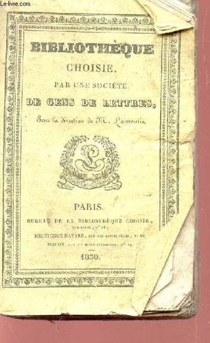 Histoire De Saint Loys, Roi De France - Par Jehan Sire De Joinville / Tome Premier / Bibliotheque Choisie Par Une Societe De Gens De Lettres.