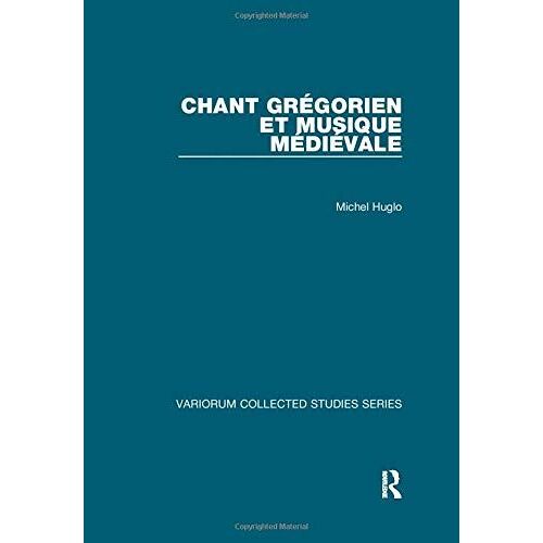 Chant Gregorien Et Musique Medievale