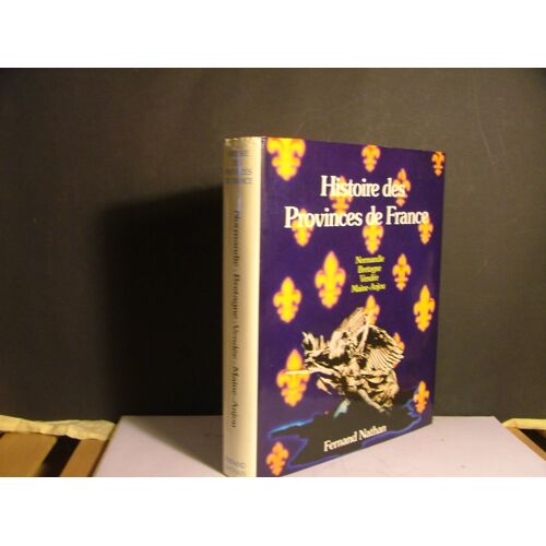 Histoire Des Provinces De France