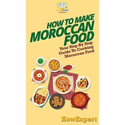 How To Make Moroccan Food