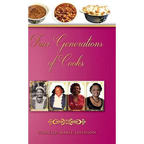 Four Generations Of Cooks
