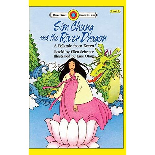 Sim Chung And The River Dragon-A Folktale From Korea