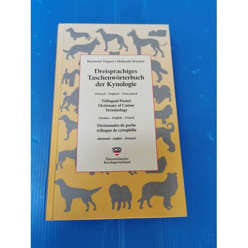 Dictionnaire De Poche Trilingue De Cynophilie