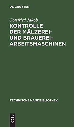 Kontrolle Der Mälzerei- Und Brauerei-Arbeitsmaschinen