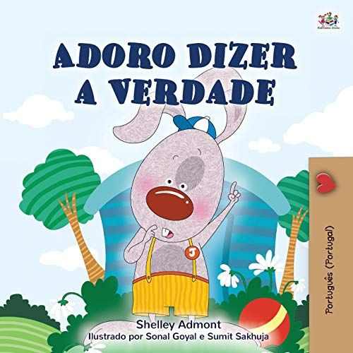 I Love To Tell The Truth (Portuguese Book For Children - Portugal)