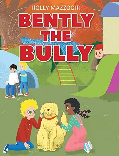 Bently The Bully