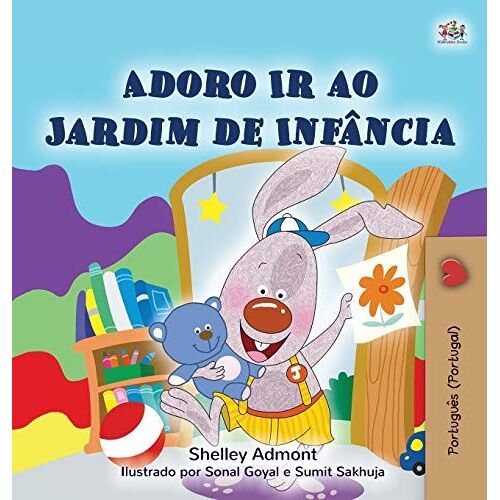 I Love To Go To Daycare (Portuguese Children's Book - Portugal)