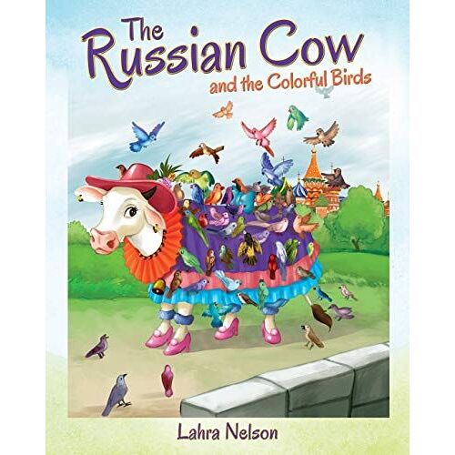 The Russian Cow And The Colorful Birds