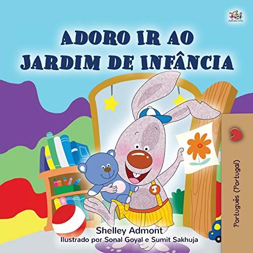 I Love To Go To Daycare (Portuguese Children's Book - Portugal)