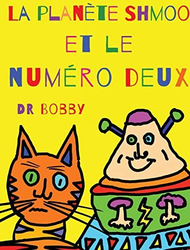 La Planète Shmoo Et Le Numéro Deux