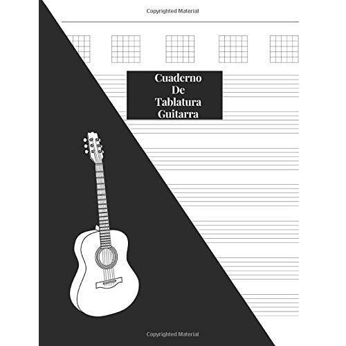 Cuaderno De Tablatura Guitarra: Guitarra Seis Cuerdas: (Spanish Edition) 200 Paginas Con Ancho De Tamaño: 21.59 X 27.94 Centimetros O 8.5 X 11 Pulgadas