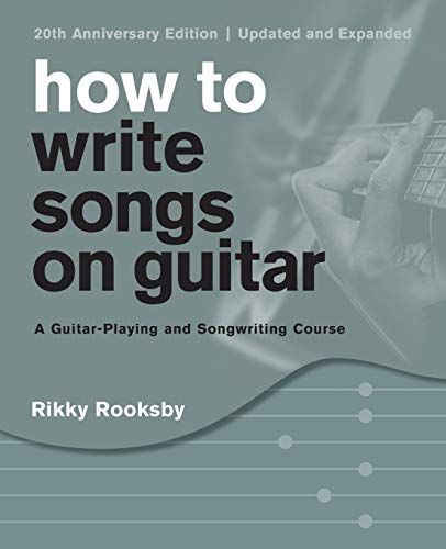 How To Write Songs On Guitar