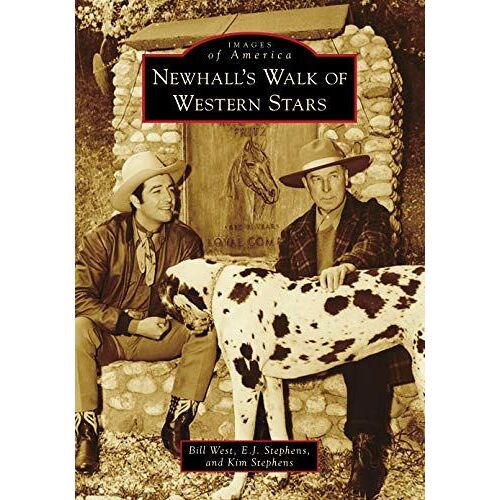 Newhall's Walk Of Western Stars