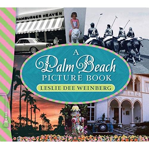 A Palm Beach Picture Book: A Palm Beach Picture Book 3rd Edition