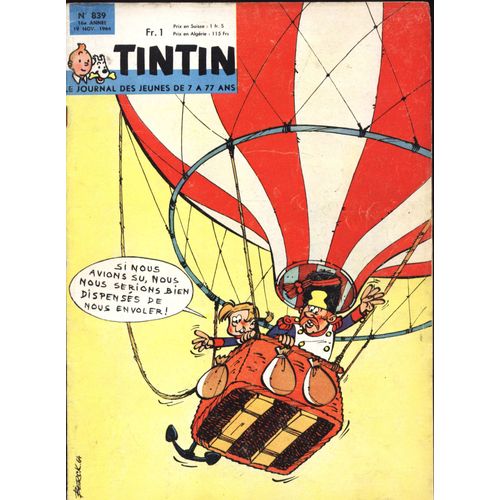 Tintin N° 839 : Si Nous Avions Su Nous Nous Serions Bien Dispenses De Nous Envoler