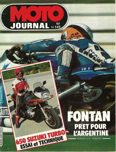 Moto Journal  N° 549 : 650 Suzuki Turbo Essai Et Technique; Fontan Pret Pour L'argentine