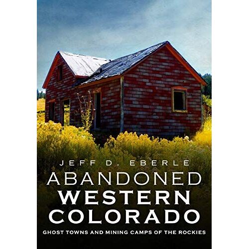 Abandoned Western Colorado
