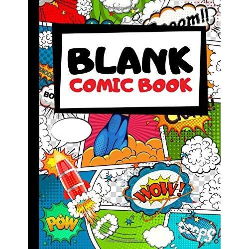 Blank Comic Book: Create Your Own Comics | Blank Comic Templates | 105 Pages | Large, 8.5x11 Inches | Variety Templates