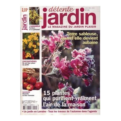 Détente Jardin N° 44 : Terre Sableuse, Quand Elle Devient Aubaine